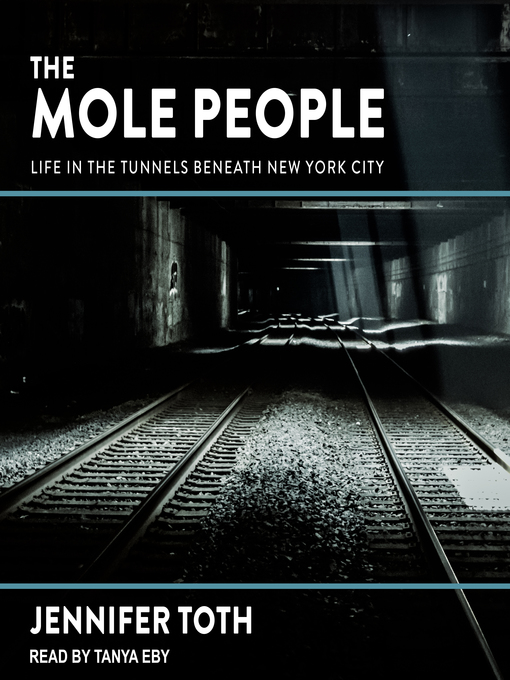 Title details for The Mole People by Jennifer Toth - Available